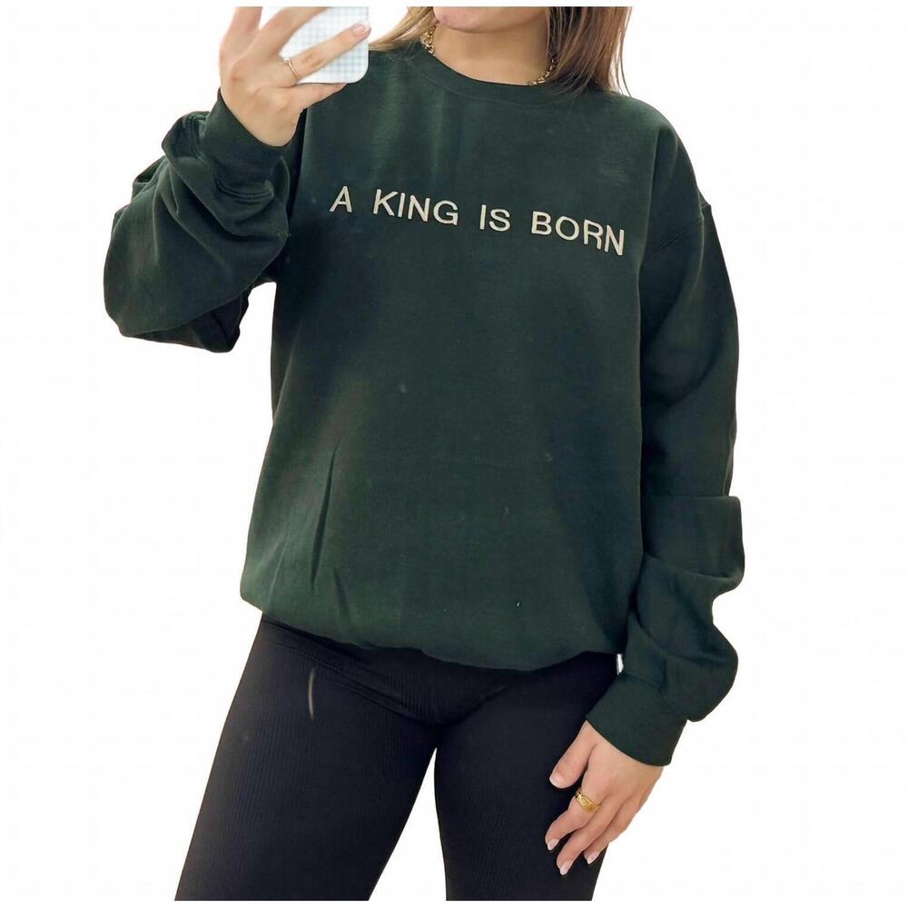 NEW DISTRESSED VINTAGE COUTURE graphic a king is born sweatshirt in hunter green